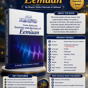 Causes Behind the Increase and Decrease of Eemaan {#0259} Shaykh Abdur-Razzaak al-Abbaad