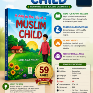 A Day In The Life Of A Muslim Child {#1134} | Abdul Malik Mujahid | Darussalam-*Indian Printed