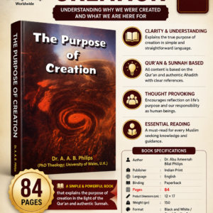 The Purpose of Creation: Dr. Abu Ameenah Bilal Philips {#1189}