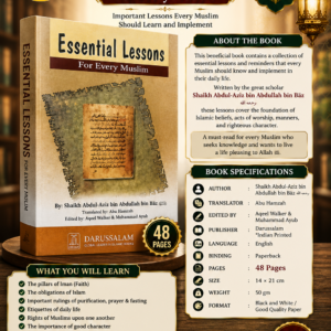 Essential Lessons for Every Muslim ~Shaikh Abdul-Aziz bin Abdullah bin Baz {رحمه الله}