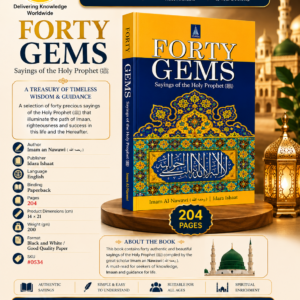 Forty Gems Sayings of The Holy Prophet (ﷺ)a-{#0534}