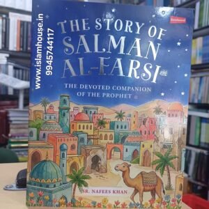 Salman Al Farsi - The Devoted Companion of The Prophet GW {#4570}
