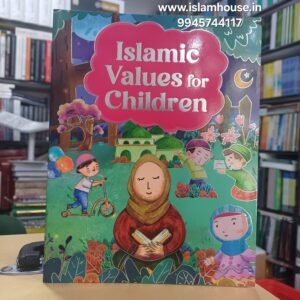 Islamic Values for Children {#4582}